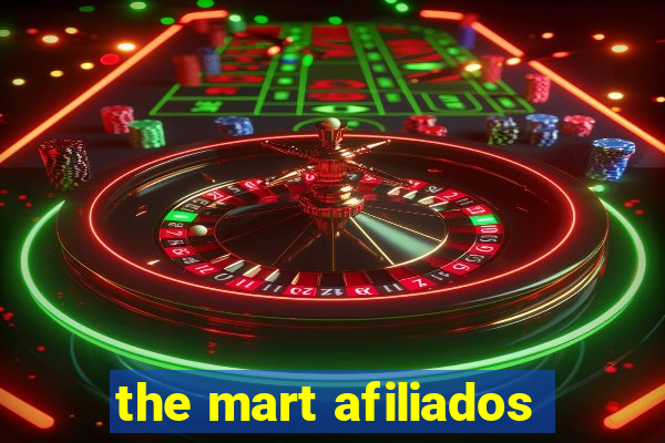 the mart afiliados